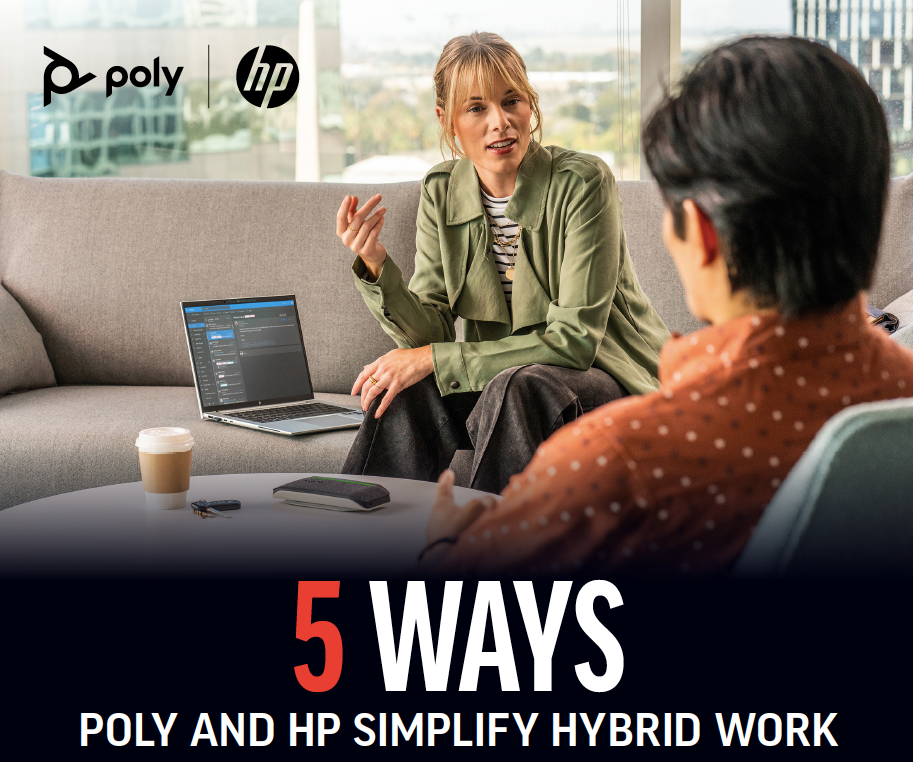 CCA | 5 Ways Poly and HP Simplify Hybrid Work